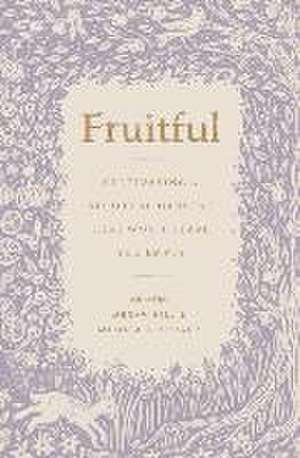 Fruitful de Megan Hill