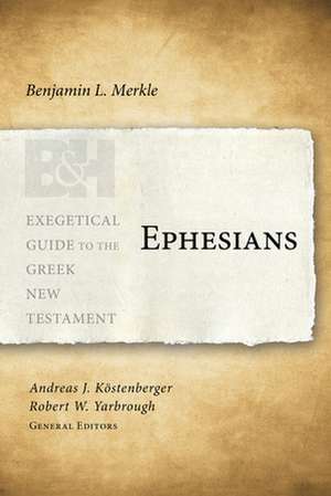 Ephesians de Benjamin L. Merkle