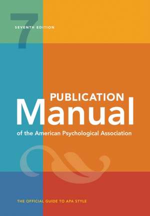 Publication Manual of the American Psychological Association: 7th Edition de American Psychological Association