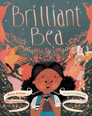 Brilliant Bea – A Story for Kids With Dyslexia and Learning Differences de Shaina Rudolph