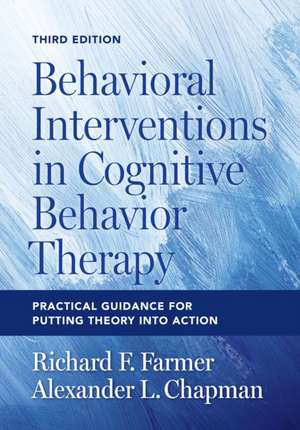 Behavioral Interventions in Cognitive Behavior Therapy de Alexander L. Chapman