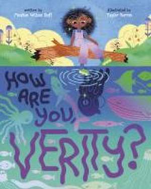 How Are You, Verity? de Meghan Wilson Duff