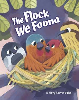 The Flock We Found de Mary Reaves Uhles