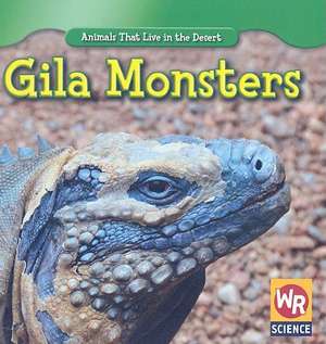 Gila Monsters: Legendary Fantasy Writer de JoAnn Early Macken