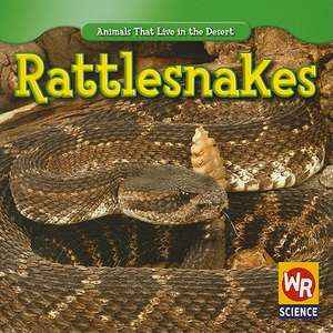 Rattlesnakes de JoAnn Early Macken