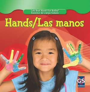 Hands/Las Manos de Cynthia Klingel