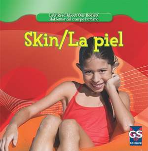 Skin/La Piel de Cynthia Klingel