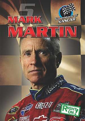 Mark Martin de Bill Holmes