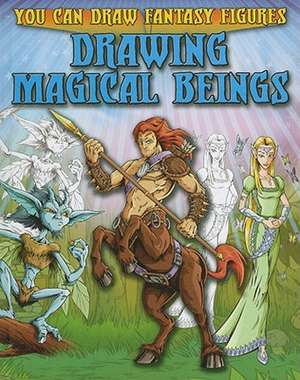 Drawing Magical Beings de Steve Sims