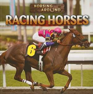 Racing Horses de Therese M. Shea