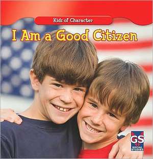 I Am a Good Citizen de Mary Ann Hoffman