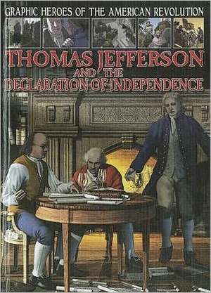 Thomas Jefferson and the Declaration of Independence de Gary Jeffrey