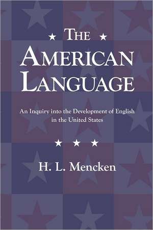 The American Language de H. L. Mencken