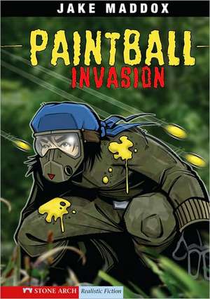 Paintball Invasion de Jake Maddox