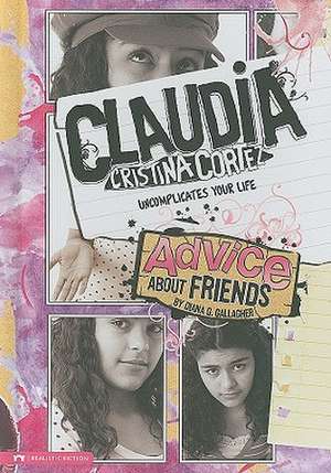 Advice about Friends de Diana G. Gallagher