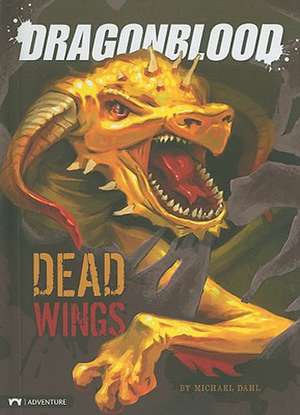 Dead Wings de Michael Dahl