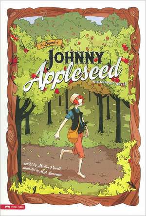 The Legend of Johnny Appleseed de MARTIN POWELL