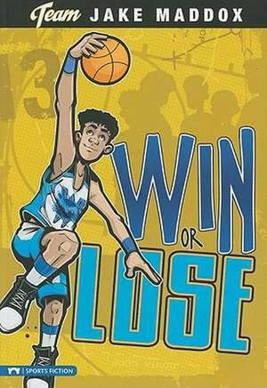 Win or Lose de Eric Stevens