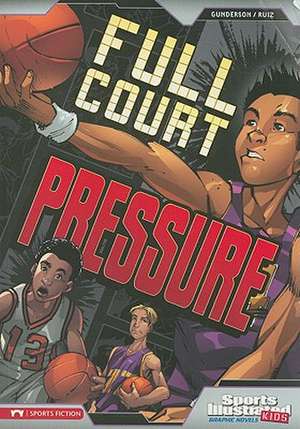 Full Court Pressure de Jessica Gunderson