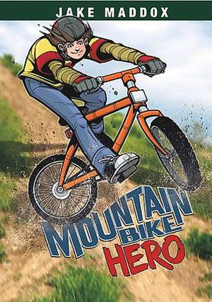 Mountain Bike Hero de Thomas Kingsley Troupe