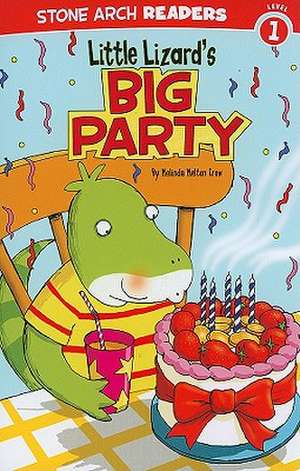 Little Lizard's Big Party de Melinda Melton Crow