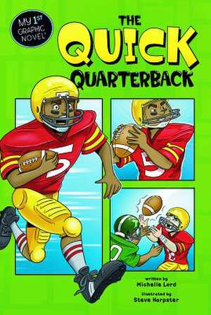 The Quick Quarterback de Michelle Lord