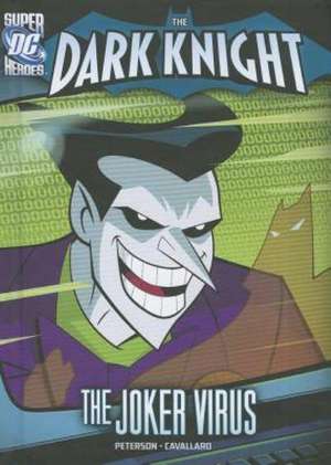 The Joker Virus de Scott Peterson