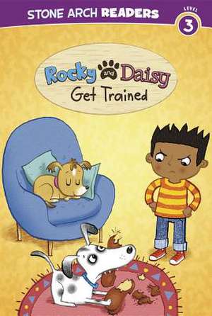 Rocky and Daisy Get Trained de Melinda Melton Crow