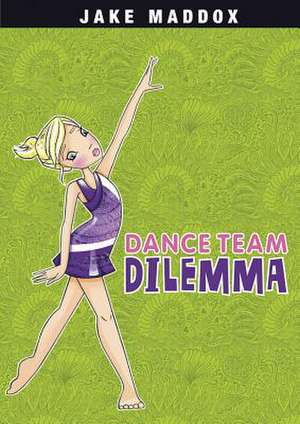 Dance Team Dilemma de Leigh McDonald