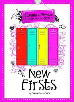 New Firsts de Diana G. Gallagher