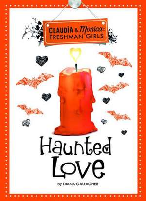 Haunted Love de Diana G. Gallagher