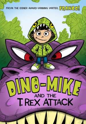 Dino-Mike and the T. Rex Attack: Live2skate de Franco Aureliani