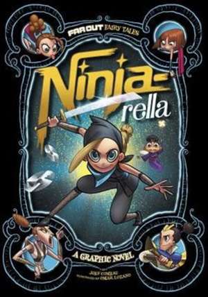 Ninja-Rella: A Graphic Novel de Joey Comeau