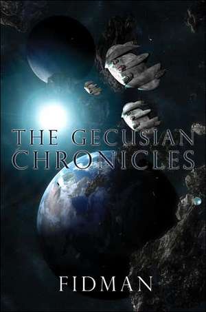 The Gecusian Chronicles de Fidman