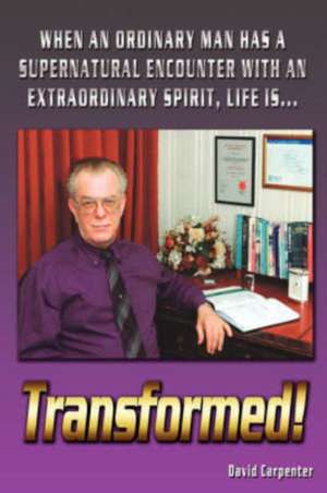 Transformed! de David Carpenter