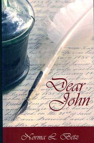 Dear John de Norma L. Betz