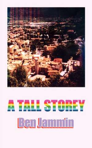 A Tall Storey de Ben Jammin