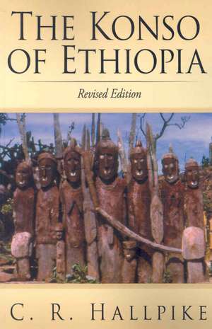 The Konso of Ethiopia de C. R. Hallpike