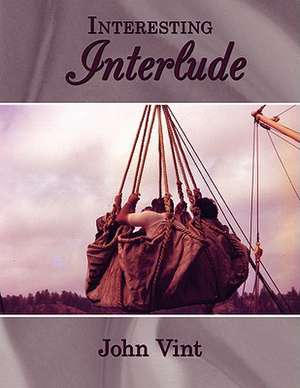 Interesting Interlude de John Vint