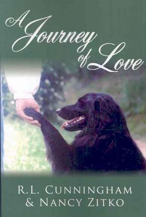 A Journey of Love de R. L. Cunningham