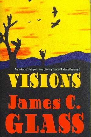 Visions de James C. Glass