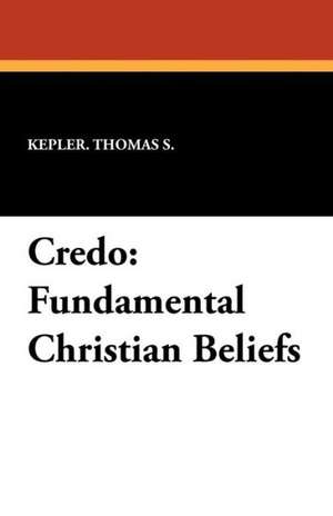 Kepler, T: Credo
