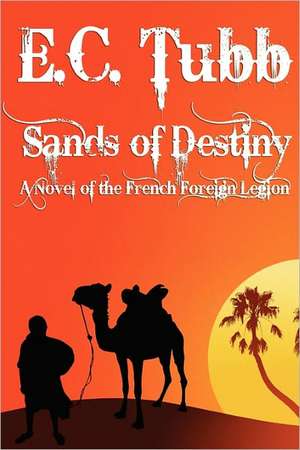 Sands of Destiny de E. C. Tubb