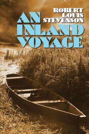 An Inland Voyage de Robert Louis Stevenson