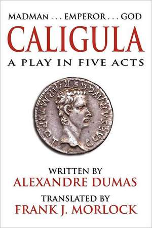 Caligula de Alexandre Dumas