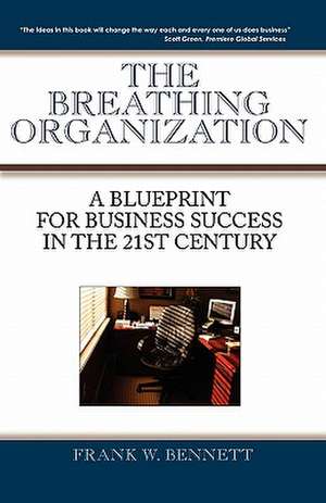 The Breathing Organization de Frank W. Bennett