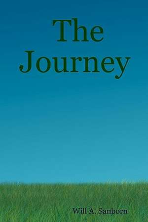 The Journey de Will A. Sanborn