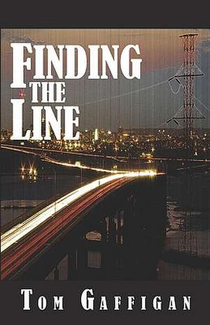 Finding the Line de Tom Gaffigan