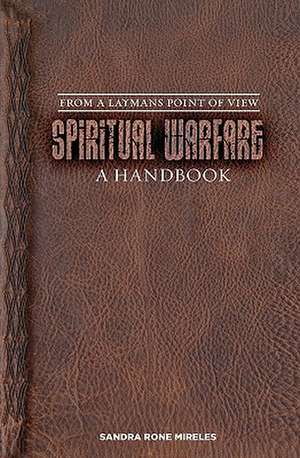 Spiritual Warfare de Sandra Rone Mireles