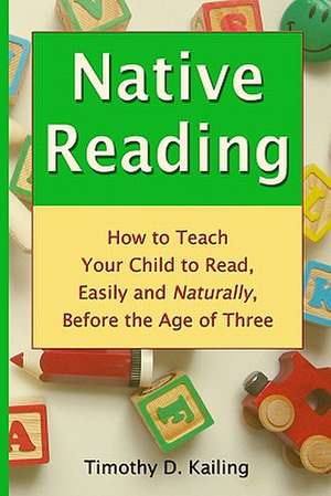 Native Reading de Timothy D. Kailing